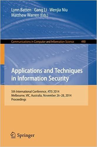 applications and techniques in information security communications in computer and information science 490
