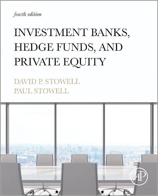 investment banks hedge funds and private equity 4th edition david p. stowell, paul stowell 978-0323884518