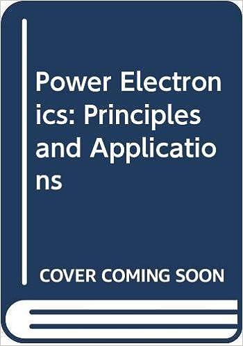 power electronics principles and applications 1st edition joseph vithayathil 0071135413, 978-0071135412