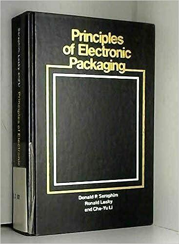 principles of electronic packaging 1st edition donald seraphim, ronald c. lasky, che-yu li 0070563063,