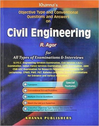 civil engineering objective type and conventional questions and answers 1st edition r. agor 8174092870,