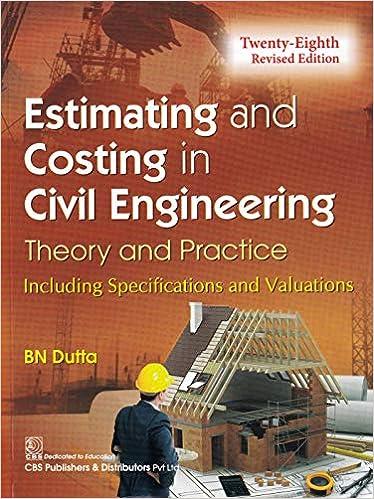 estimating and costing in civil engineering theory and practice including specifications and valuations 28th