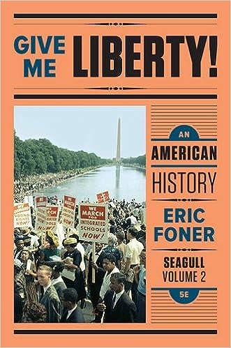 give me liberty an american history volume 2 1st edition eric foner 0393615650, 978-0393615654