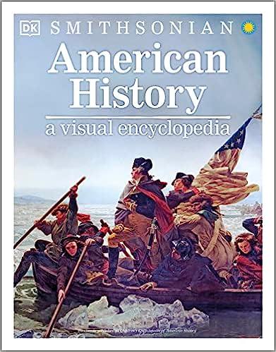american history a visual encyclopedia 1st edition dk, smithsonian institution 1465483667, 978-1465483669