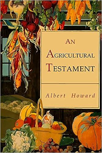 an agricultural testament 1st edition albert howard 1946963186, 978-1946963185