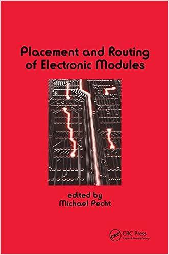 placement and routing of electronic modules 1st edition michael pecht 0367402424, 978-0367402426