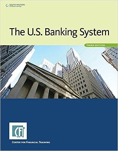 the us banking system 3rd edition center for financial training 1285090896, 978-1285090894