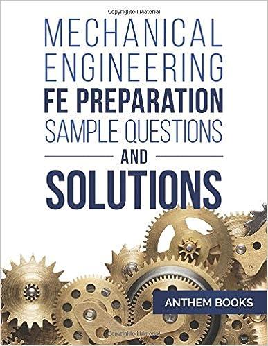 mechanical engineering fe exam preparation example problems and solutions 1st edition anthem books