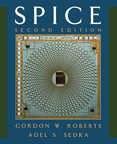 spice 2nd edition gordon roberts 9780195108422, 978-0195108422