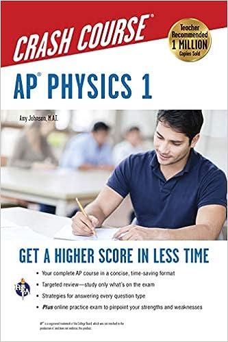crash course ap physics 1 1st edition amy johnson 0738611964, 978-0738611969