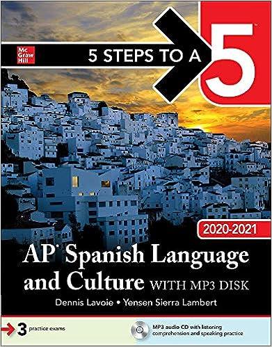 5 steps to a 5 ap spanish language and culture 2020-2021 2021 edition dennis lavoie, yensen lambert