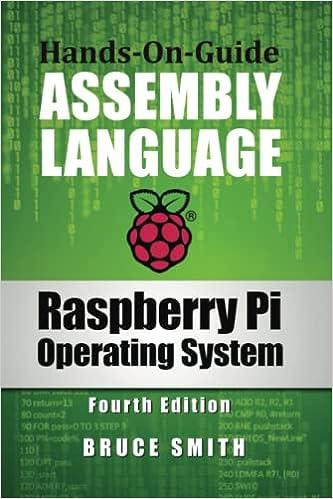 raspberry pi operating system assembly language 4th edition bruce smith 0648098737, 978-0648098737