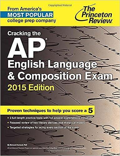 cracking the ap english language and composition exam 2015 2015 edition the princeton review 0804125287,