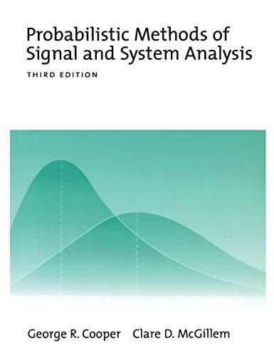 probabilistic methods of signal and system analysis 3rd edition george r. cooper 0195123549, 978-0195123548