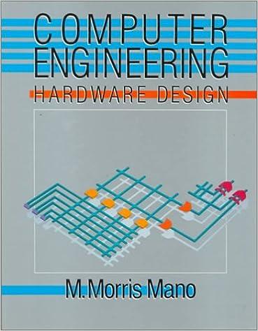 computer engineering hardware design 1st edition m. morris mano 0131629263, 978-0131629264
