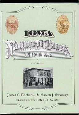 iowa national bank notes 1st edition steven ehrhardt, james & sweeney 0978663306, 978-0978663308