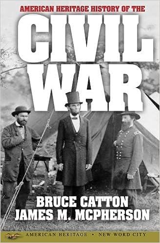 american heritage history of the civil war 1st edition bruce catton, james m. mcpherson 1640192611,