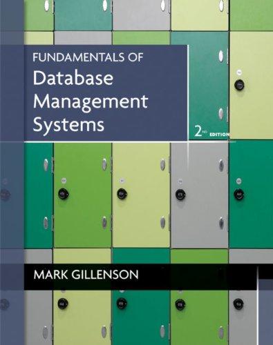 fundamentals of database management systems 2nd edition mark l. gillenson 0470624701, 978-0470624708