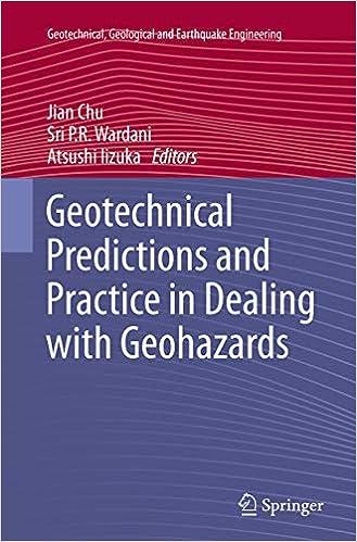 geotechnical predictions and practice in dealing with geohazards 1st edition jian chu , sri p.r. wardani,