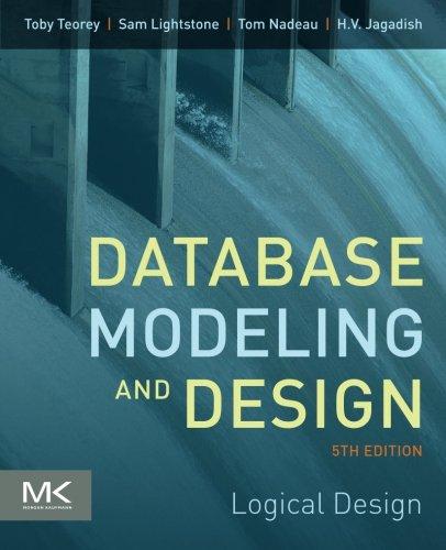 database modeling and design 5th edition toby j. teorey, sam s. lightstone, tom nadeau, h.v. jagadish