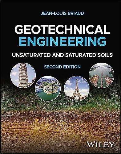 geotechnical engineering unsaturated and saturated soils 2nd edition jean-louis briaud 1119788692,
