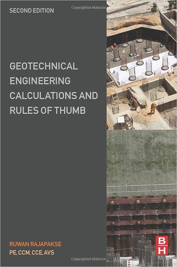 geotechnical engineering calculations and rules of thumb 2nd edition ruwan abey rajapakse 0128046988,