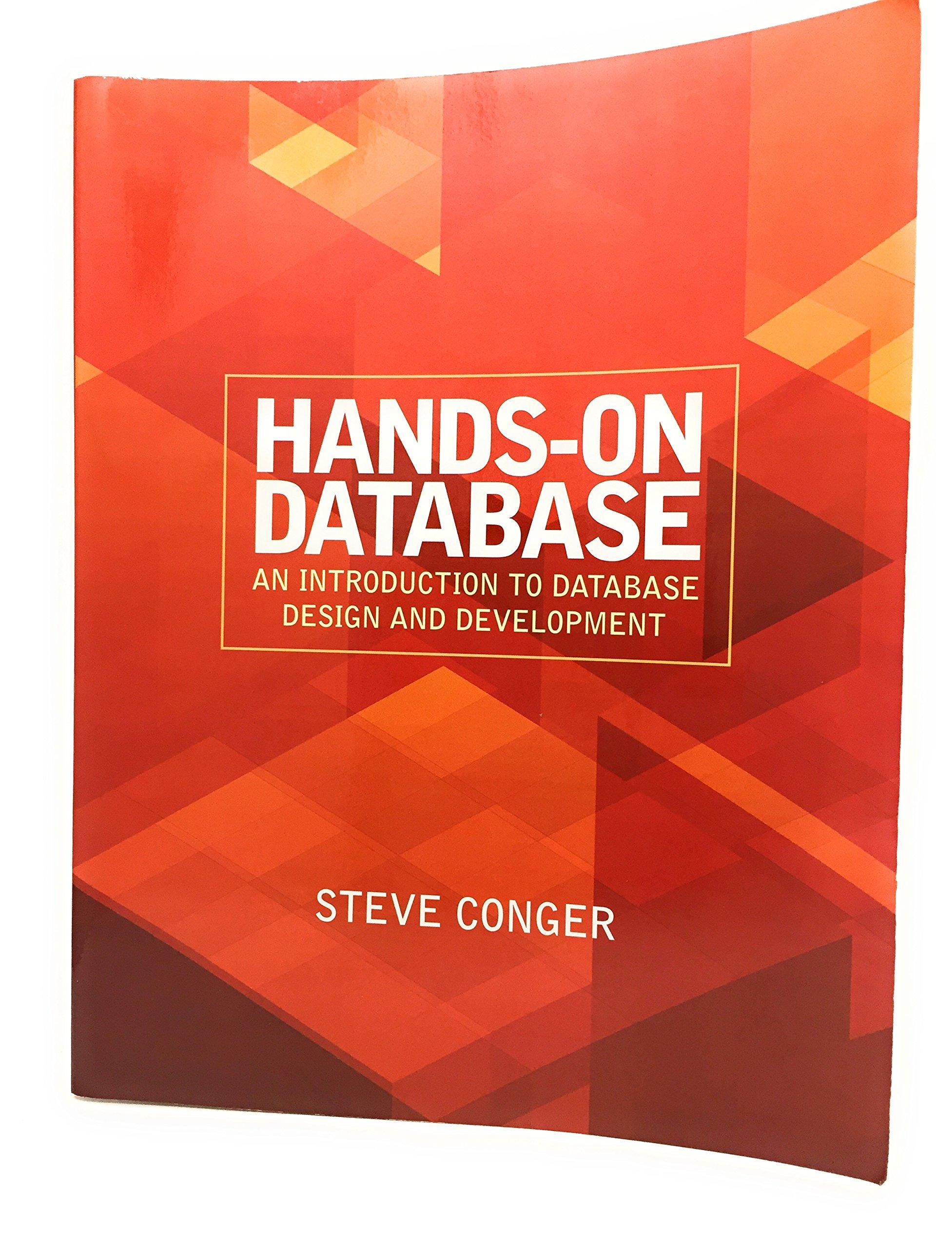 hands on database 1st edition steve conger 013610827x, 978-0136108276