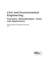 civil and environmental engineering concepts methodologies tools and applications 1st edition information