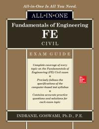 fundamentals of engineering fe civil all in one exam guide 1st edition indranil goswami 1260011348,