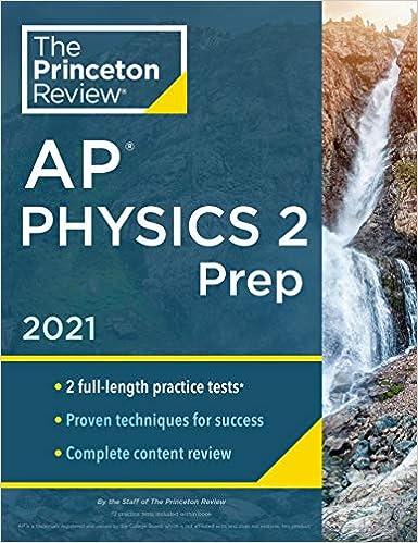 the princeton review ap physics 2 prep 2021 2021 edition the princeton review 0525569618, 978-0525569619