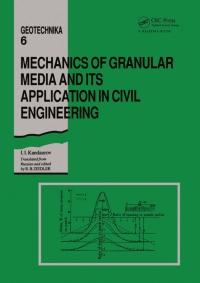 mechanics of granular media and its application in civil engineering 1st edition i.i. kandaurov 9054101148,