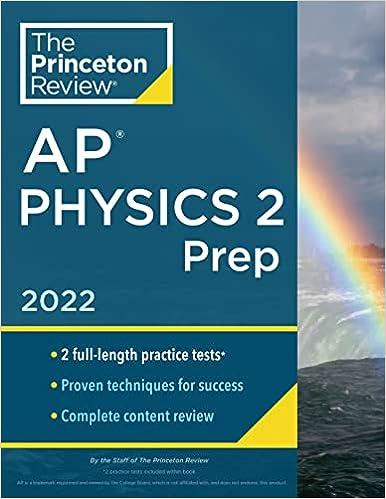 the princeton review ap physics 2 prep 2022 2022 edition the princeton review 0525570527, 978-0525570523