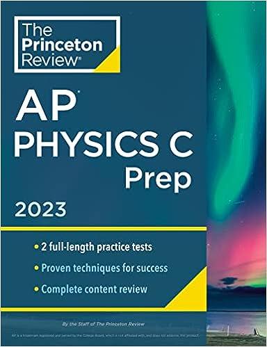 the princeton review ap physics c prep 2023 2023 edition the princeton review 0593450868, 978-0593450864