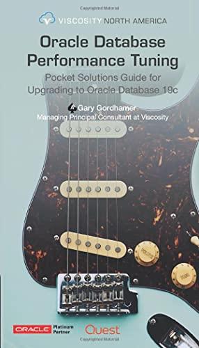 oracle database performance tuning pocket solution guide series for upgrading oracle databases 1st edition