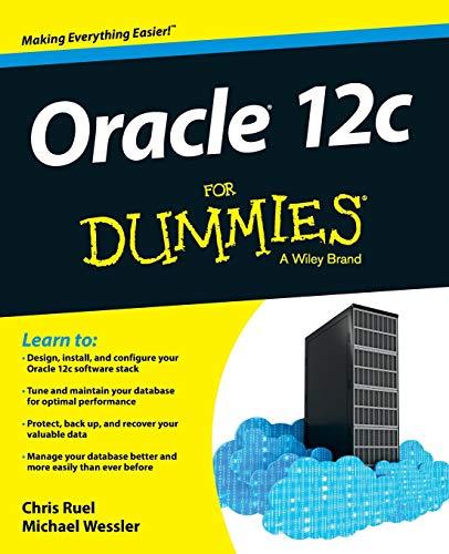 oracle 12c for dummies 1st edition chris ruel, michael wessler 1118745310, 978-1118745311