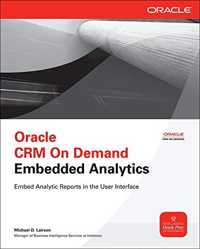 oracle crm on demand embedded analytics 1st edition michael lairson 007174536x, 978-0071745369