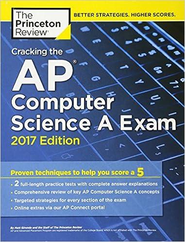 cracking the ap computer science a exam 2017 2017 edition the princeton review 1101919884, 978-1101919880