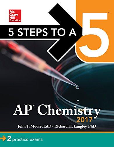 5 steps to a 5 ap chemistry 2017 2017 edition mary millhollon, richard h. langley 1259586472, 978-1259586477