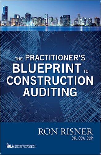 the practitioners blueprint to construction auditing 1st edition ron risner 0894137263, 978-0894137266