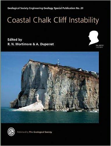 coastal chalk cliff instability geological society engineering geology special publication 1st edition r. n.