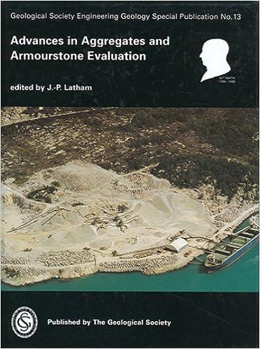 advances in aggregates and armourstone evaluation geological society engineering geology special publication