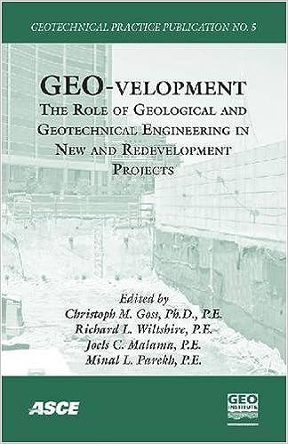 geo velopment the role of geological and geotechnical engineering in new and redevelopment projects