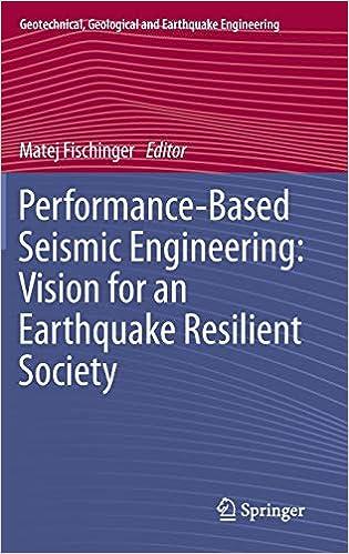 performance based seismic engineering vision for an earthquake resilient society geotechnical geological and