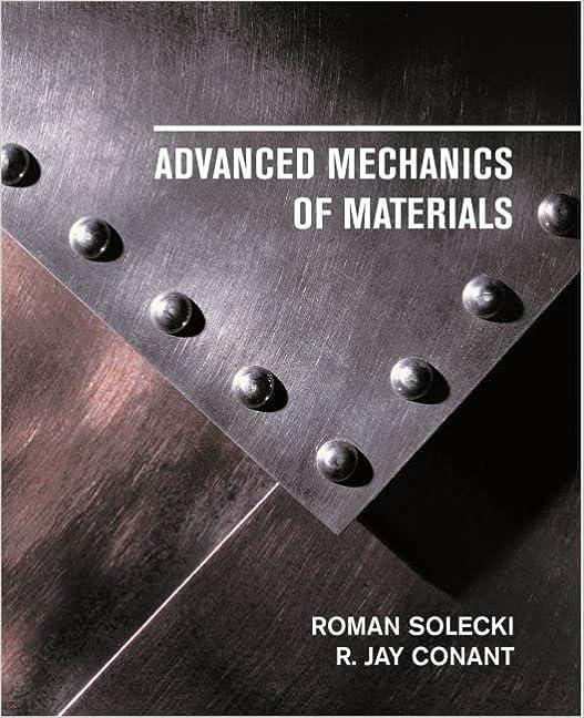 advanced mechanics of materials 1st edition roman solecki, r. jay conant 0195143728, 978-0195143720