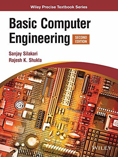 basic computer engineering 2nd edition rajesh k. shukla sanjay silakari 978-8126543359