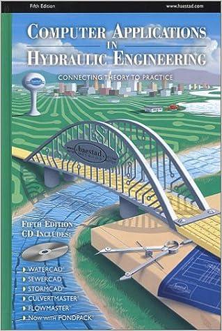 computer applications in hydraulic engineering connecting theory to practice 5th edition haestad methods