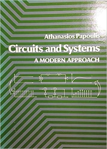 athanasion papoulis circuits and systems a modern approach 1st edition athanasios papoulis 978-0030560972