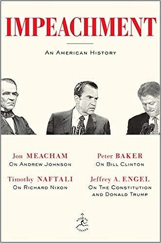 impeachment an american history 1st edition jon meacham, timothy naftali, peter baker, jeffrey a. engel