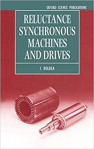 reluctance synchronous machines and drives 1st edition i. boldea 0198593910, 978-0198593911