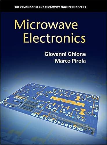 microwave electronics 1st edition giovanni ghione, marco pirola 1107170273, 978-1107170278